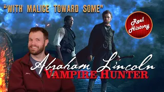 How Accurate is "Abraham Lincoln: Vampire Hunter?"