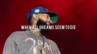 Nipsey hussle - Face The World (Lyrics Video)