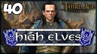 THE CONQUEST OF HOBBITON! Third Age Total War: Divide & Conquer 4.5 - High Elves Campaign #40