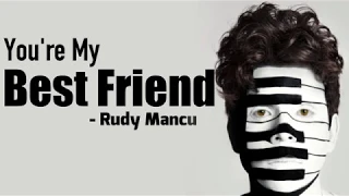 Queen - You're My Best Friend (Rudy Mancuso Cover) [Full HD] lyrics