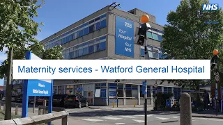 Maternity services - Watford General Hospital - West Herts NHS Trust