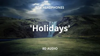 Lil Nas X - HOLIDAY | 8D AUDIO |USE HEADPHONES