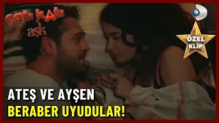 Ateş Ve Ayşen Beraber Uyudular! - Çatı Katı Aşk Özel Klip