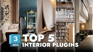 TOP 5 3DS MAX PLUGINS for Interior Design