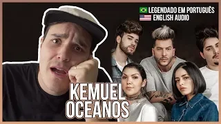 REACTION: OCEANOS - KEMUEL - legendas em Português!