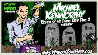 Michael Kenworthy Return of the Living Dead Part 2 Interview