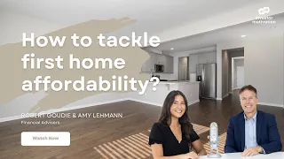 How to tackle first home affordability