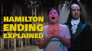 Hamilton Ending Explained & Why Did Eliza Gasp