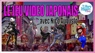 le Jeu Vidéo JAPONAIS avec Nico Augusto