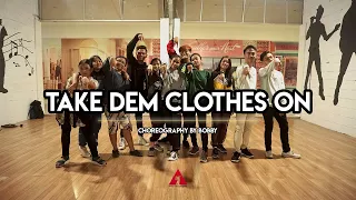 Bironnex - Take Dem Clothes On | Choreography by Bobby | Batu