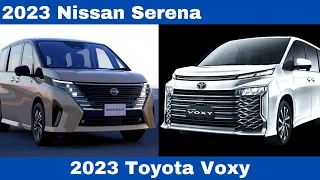 New Compare 2023 Nissan Serena Vs. 2023 Toyota Voxy Comparison