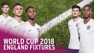 England World Cup 2018 Group Fixtures