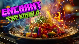 Enchant The World - #25 Hells Kitchen