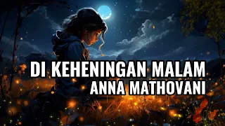 Dikeheningan Malam A Minor Nada Dasar ( Anna Mathovani )@minusone730