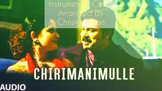 Chirimanimulle | instrumental Cover | Lion | Christo Rajan  #instrumental #Dileep #kavyamadhavan