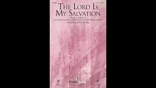 THE LORD IS MY SALVATION - Jonas Myrin/Keith Getty/Kristyn Getty/Nathan Nockels/arr. Robert Sterling