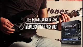 Line 6 Helix  / POD Go Patches | Metallica Cover Pack vol1 (Kirk Hammett / James Hetfield Tone)
