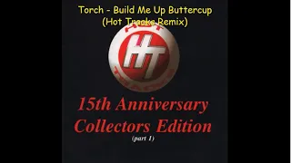 Torch - Build Me Up Buttercup (Hot Tracks Remix)