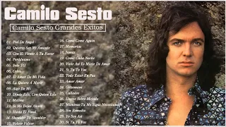 Camilo Sesto Grandes Exitos - Las 30 Canciones Romanticas Ma's Hermosas De Camilo Sesto