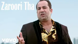 Zaroori Tha - Ustad Rahat Fateh Ali Khan - Lyrics