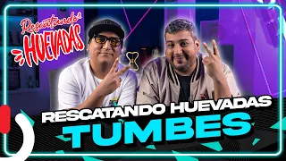 RESCATANDO HUEVADAS - EP14 TUMBES