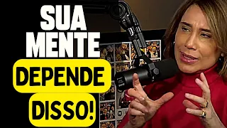 ESSE É O SEGREDO PARA TER SAUDE MENTAL E PROSPERIDADE | Dra. Ana Beatriz Barbosa