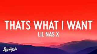 [1 HOUR 🕐] Lil Nas X - THATS WHAT I WANT (Lyrics)