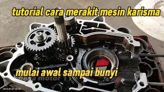 TUTORIAL CARA MERAKIT MESIN KARISMA MULAI AWAL SAMPAI BUNYI