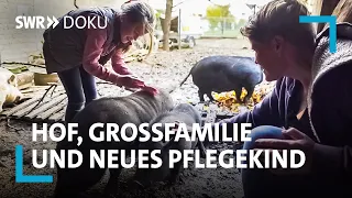 Die Löwenmutter - Hof, Großfamilie und neues Pflegekind | SWR Doku