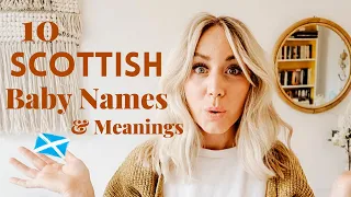 STUNNING SCOTTISH BABY NAMES & Meanings with Ash Mama Reid | SJ STRUM