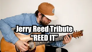 Jerry Reed TRIBUTE by Emil Ernebro ("Reed It" original)