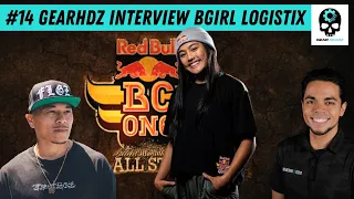 # 14 @gearhdzbreakcast8101 INTERVIEW BGIRL LOGISTIX