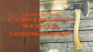 Carving Axe Series - Bergmann - Landvirke Denmark