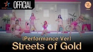 [Performance Ver] Z-Girls 'Streets of Gold'