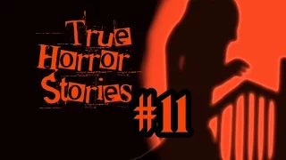 True Horror Stories #11 | Encounters with Creeps