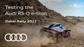 Dakar Rally 2022: Season 1 Episode 4 | Testing the Audi RS Q e-tron