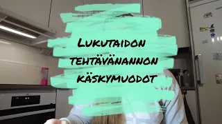 Äikkää (kolmessa) minuutissa: Lukutaidon tehtävänannon käskymuodot