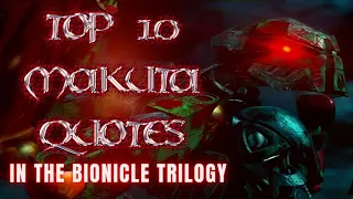 Top 10 Makuta Quotes in the BIONICLE Trilogy