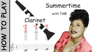 How to play Summertime on Clarinet | Sheet Music with Tab