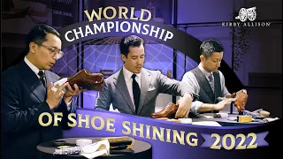 The World Championship Of Shoe Shining 2022 | Kirby Allison