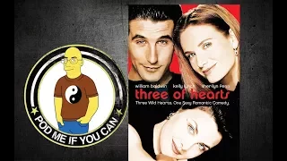 Three of Hearts (1993) (PMIYC TV#154)