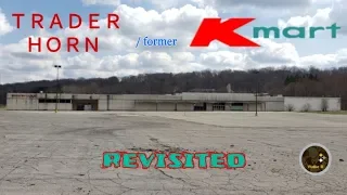 Revisted: Abandoned Trader Horn / Former Kmart - McCandless, PA