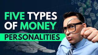 5 Types of Money Personalities | Personal Finance | Psychology of Money