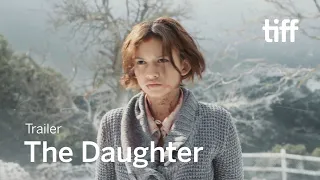 THE DAUGHTER Trailer | TIFF 2021