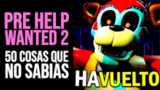 FNAF HELP WANTED 2: 50 Cosas que NO SABÍAS ANTES de su SALIDA | Curiosidades