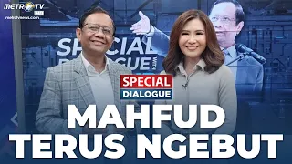 [FULL] Special Dialogue - Mahfud Terus Ngebut