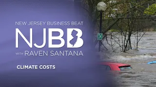 Rising costs of extreme weather | NJ Business Beat
