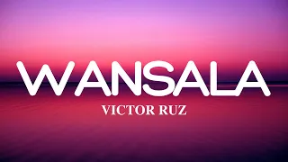 Victor Ruz - Wansala (Lyrics video)