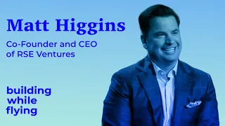 Overcoming Trauma, Eliminating Obstacles, and More Advice with Noted Entrepreneur Matt Higgins (RSE)