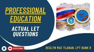 Professional Education Actual LET Questions + Learning Theories in Education